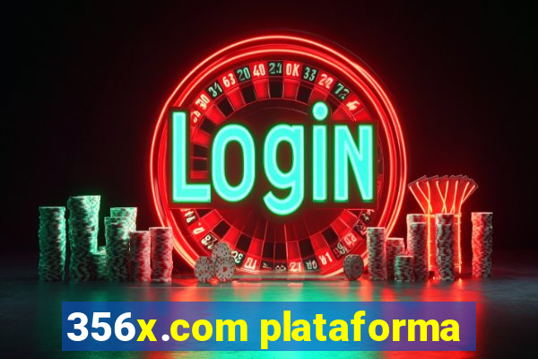 356x.com plataforma